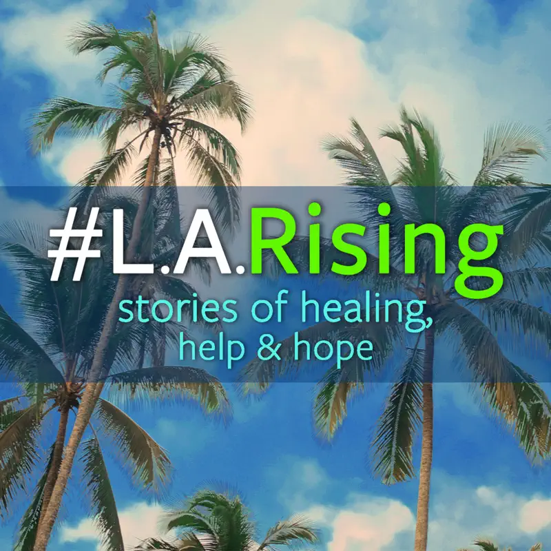 #L.A. Rising Podcast